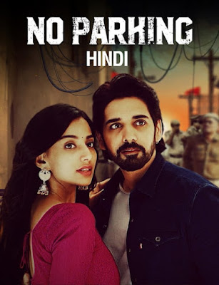 No Parking (2021) Ichata Vahanamulu Nilupa Radu 2021 Hindi Dubbed full movie download